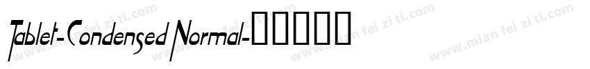 Tablet-Condensed Normal字体转换